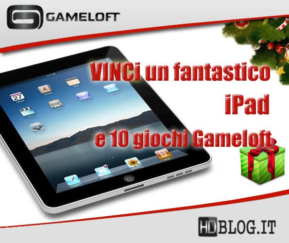 Concorso Gameloft & HDBlog.it – Vinci un iPad
